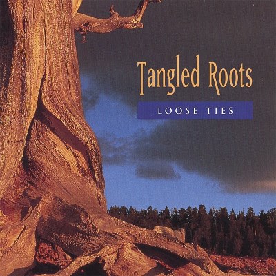 Loose Ties/Tangled Roots